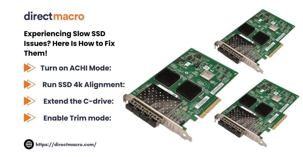 Addressing Slow SSD Issue Here Is How to Fix Them | Direct Macro